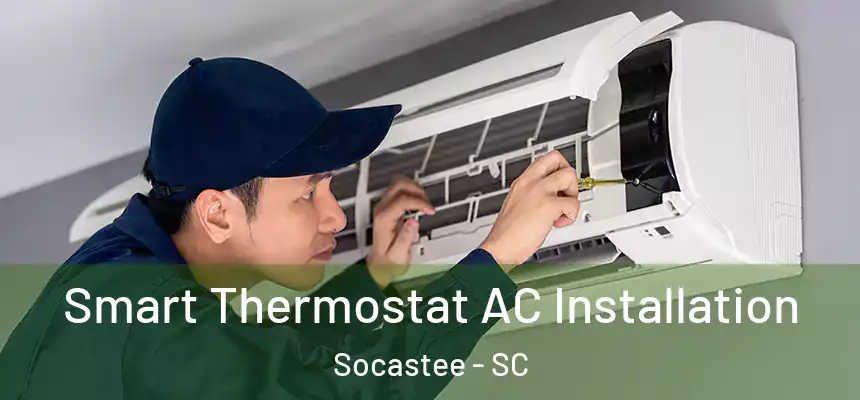  Smart Thermostat AC Installation Socastee - SC
